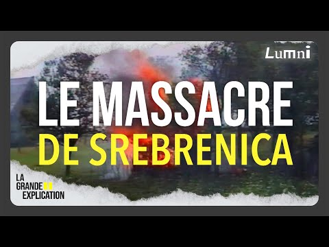 Srebrenica : histoire d'un génocide, La Grande Explication | Lumni