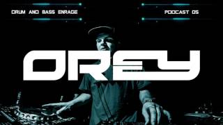 Drum & Bass / Neurofunk - mixed by Orey (Enrage podcast 05)