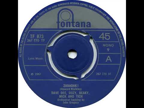 UK New Entry 1967 (243) Dave Dee, Dozy, Beaky, Mick & Tich - Zabadak!
