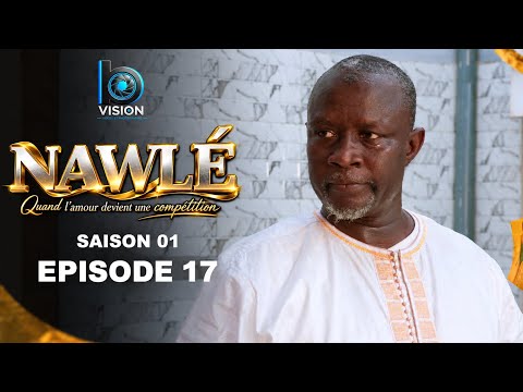 Série - NAWLE- Episode 17 -Saison 1 - VOSTFR