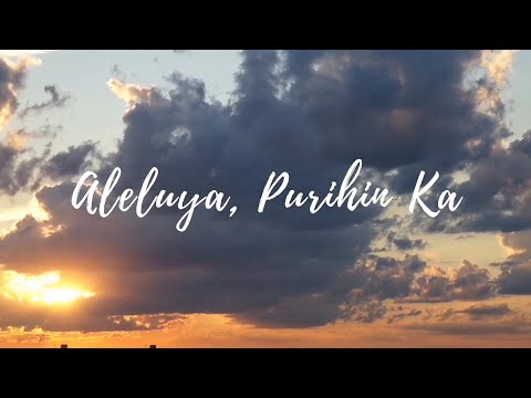 Aleluya, Purihin Ka (Praise You, Hallelujah) - Hope Filipino Worship (Lyrics)
