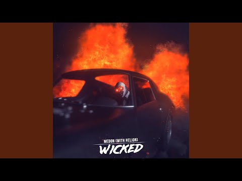 Wicked (with Helion)