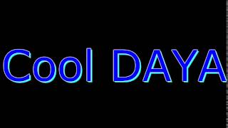 COOL  DAYA