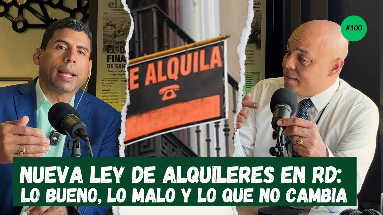 Nueva Ley de Alquileres en RD: Lo Bueno, Lo Malo y Lo Que No Cambia | elDinero Podcast EP. 100