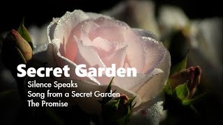 Secret Garden「Silence Speaks + Song from a Secret Garden + The Promise」♪ღ