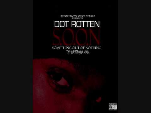 Dot Rotten Im Not Stopping (Rotten Riddims)
