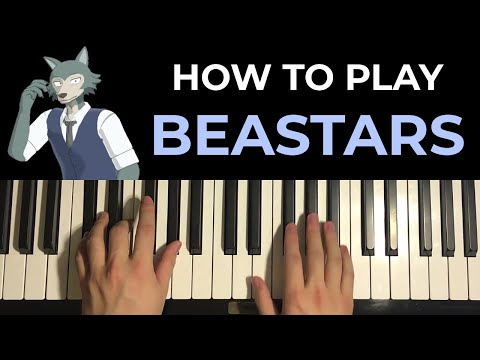Beastars Opening (Piano Tutorial Lesson)