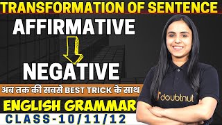 Transformation Of Sentence || AFFIRMATIVE से NEGATIVE Sentence बनाना सीखों English Grammar For All