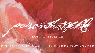 POISON THE WELL - LOST IN SILENCE