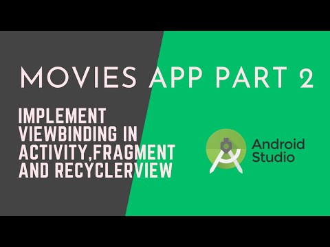 Movies App | ViewBinding in Activity | Fragment | RecyclerView Adapter in Android (Java) | Part 2