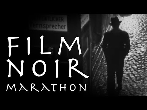 FILM NOIR Marathon - 7 Hours of CLASSIC FILM!