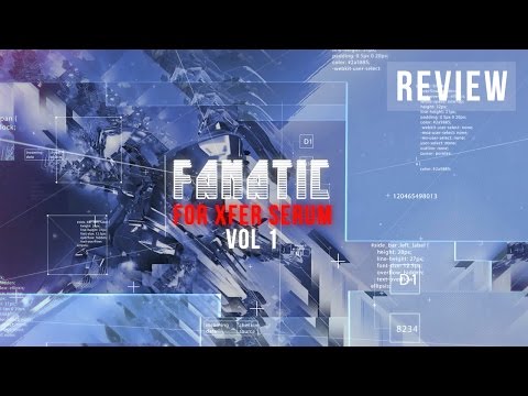 AudioSeed - Fanatic Vol.1 for Xfer Serum Review