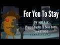 For You To Stay Mira K Piggy Boss Battle Soundtrack Lyric Video