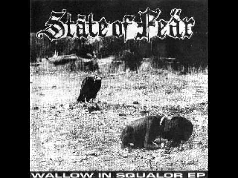 STATE OF FEAR - Wallow In Squalor [FULL EP]