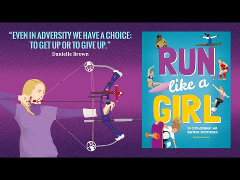 Run Like a Girl by Danielle Brown
