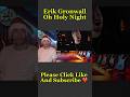 Erik Gronwall - OH HOLY NIGHT REACTION #shorts  #erikgronwall #erikgronwallreaction