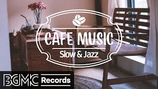 Slow Jazz Music for Having an Awesome Day