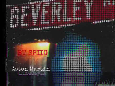 BT Spiig - Aston Martin Lifestyle (OFFICIAL AUDIO)