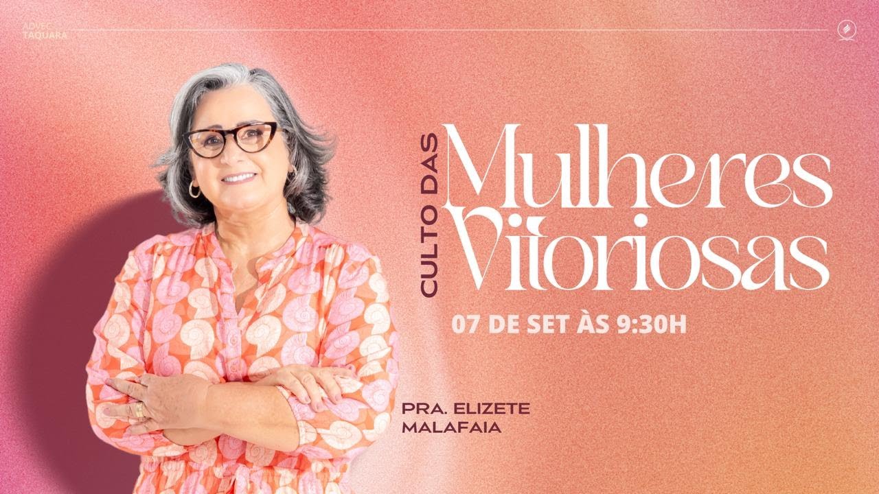 Culto das Mulheres Vitoriosas I Pra. Elizete Malafaia | 07/09/2024