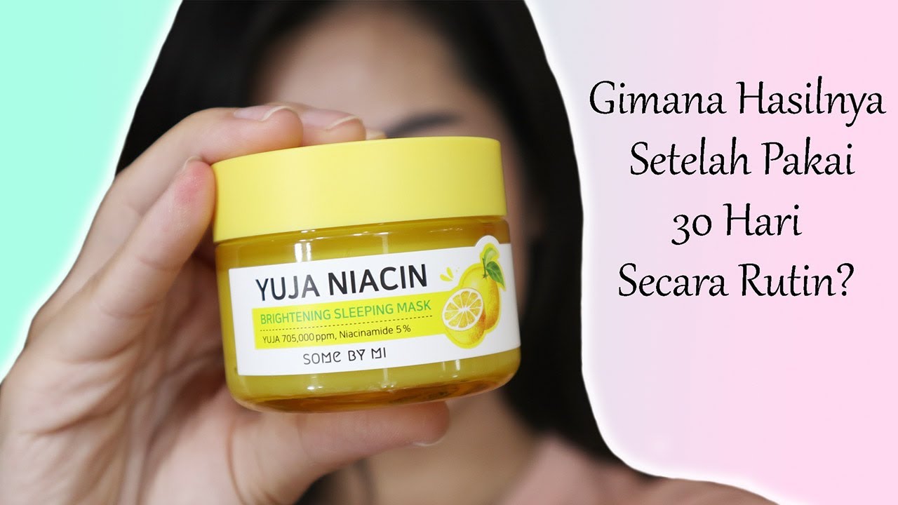 SOME BY MI YUJA NIACIN BRIGHTENING SLEEPING MASK REVIEW KORNELIA LUCIANA