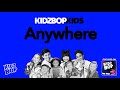 KIDZ BOP Kids - Anywhere (KIDZ BOP My Mix 1)