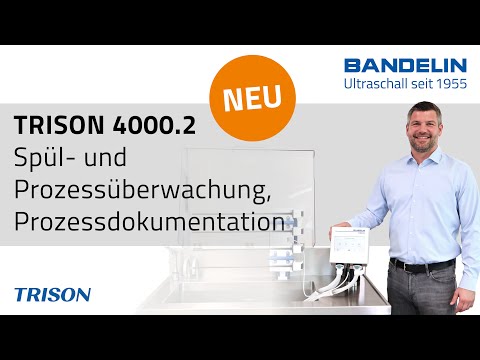 TRISON 4000.2 Kurzvorstellung Funktionen: Spül-/Prozessüberwachung & Prozessdokumentation