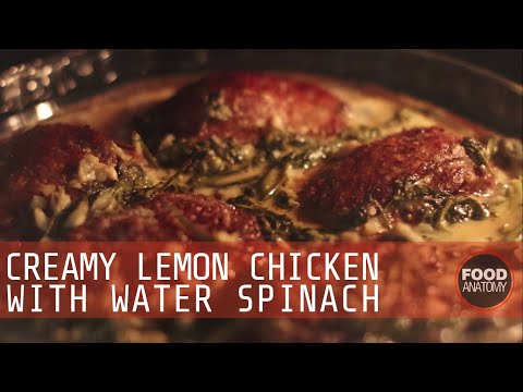 How to make Creamy Lemon Chicken with Water Spinach (Kangkong) | Food Anatomy