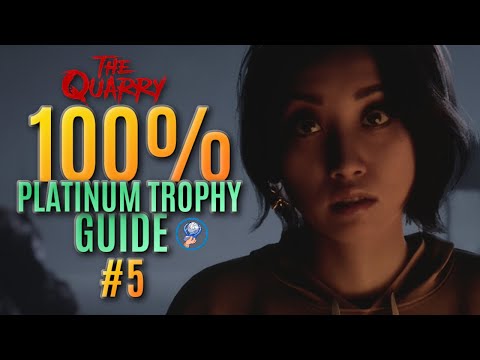 The Quarry Platinum Trophy Walkthrough - All The Quarry Trophies - All Collectables - Part 5