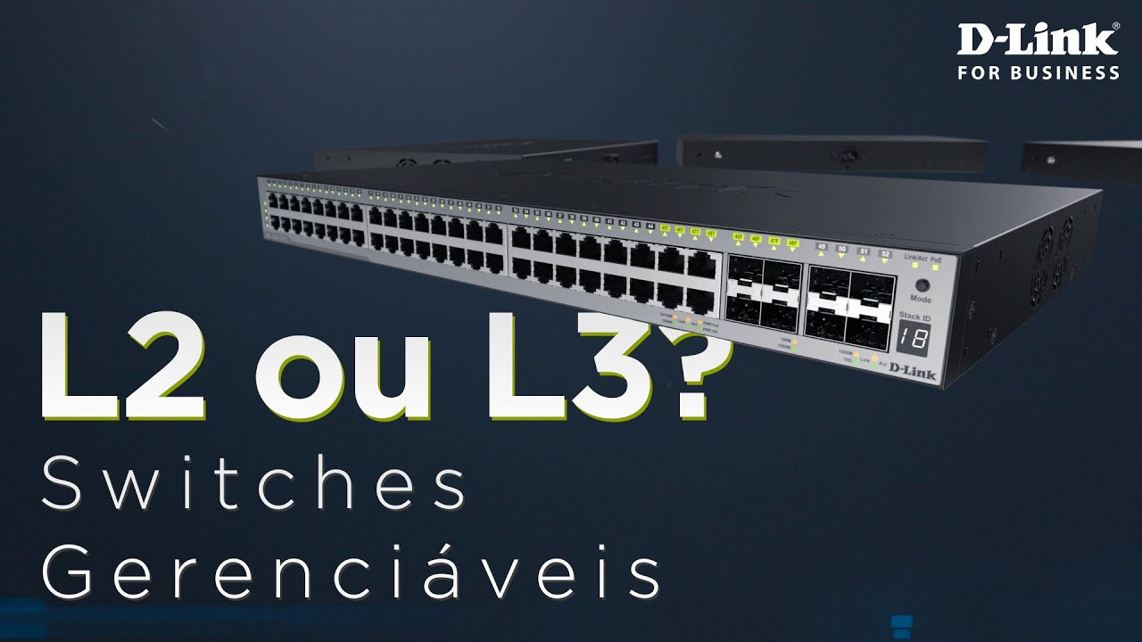 Switch Gerenciável L2 ou L3? Quais são as diferenças?