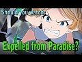Should you watch: Expelled from Paradise? 