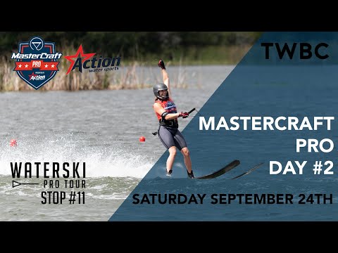 2022 MasterCraft Pro - Day 2