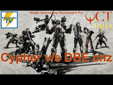 QCT PRO - 1/2 Finals - cypher v/s DBE cnz