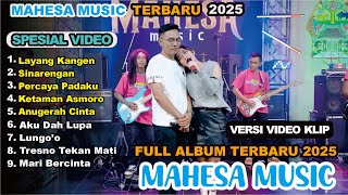 Download lagu FULL ALBUM MAHESA MUSIC TERBARU DANGDUT KOPLO - LAYANG KANGEN - GERRY MAHESA FT RENA MOVIES TRENDING mp3