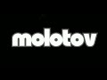 Molotov HERE WE KUM