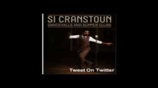 Si Cranstoun - Tweet On Twitter video