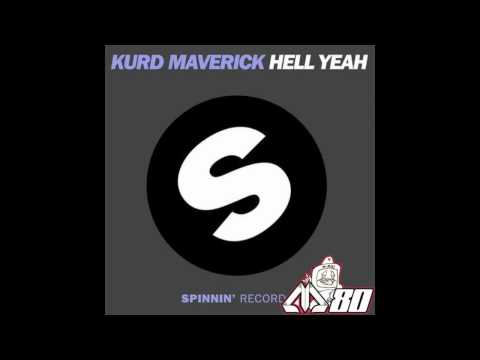 Kurd Maverick - Hell Yeah (Original Mix)