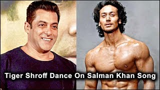 Tiger Shroff Dance On Salman Khan Song &#39;Tujhe Aksa Beach Ghuma Doon&#39; Viral Video - HUNGAMA