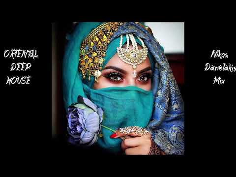 Oriental Deep House Mix - 3 - 2022 - Dj.Nikos Danelakis #Best of Ethnic