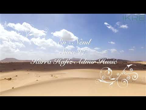 Kurra Hafiz Admir Husić - Sura 027 - En Neml