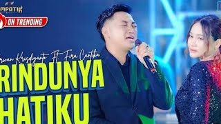 Download lagu RINDUNYA HATIKU - Simpatik Music | Fira Cantika X Irwan Krisdiyanto ( Music Vidio) mp3