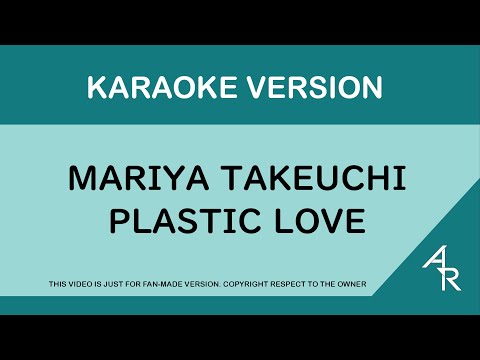 [Karaoke 21:9 ratio] Mariya Takeuchi - Plastic Love (Romaji - 4 min)