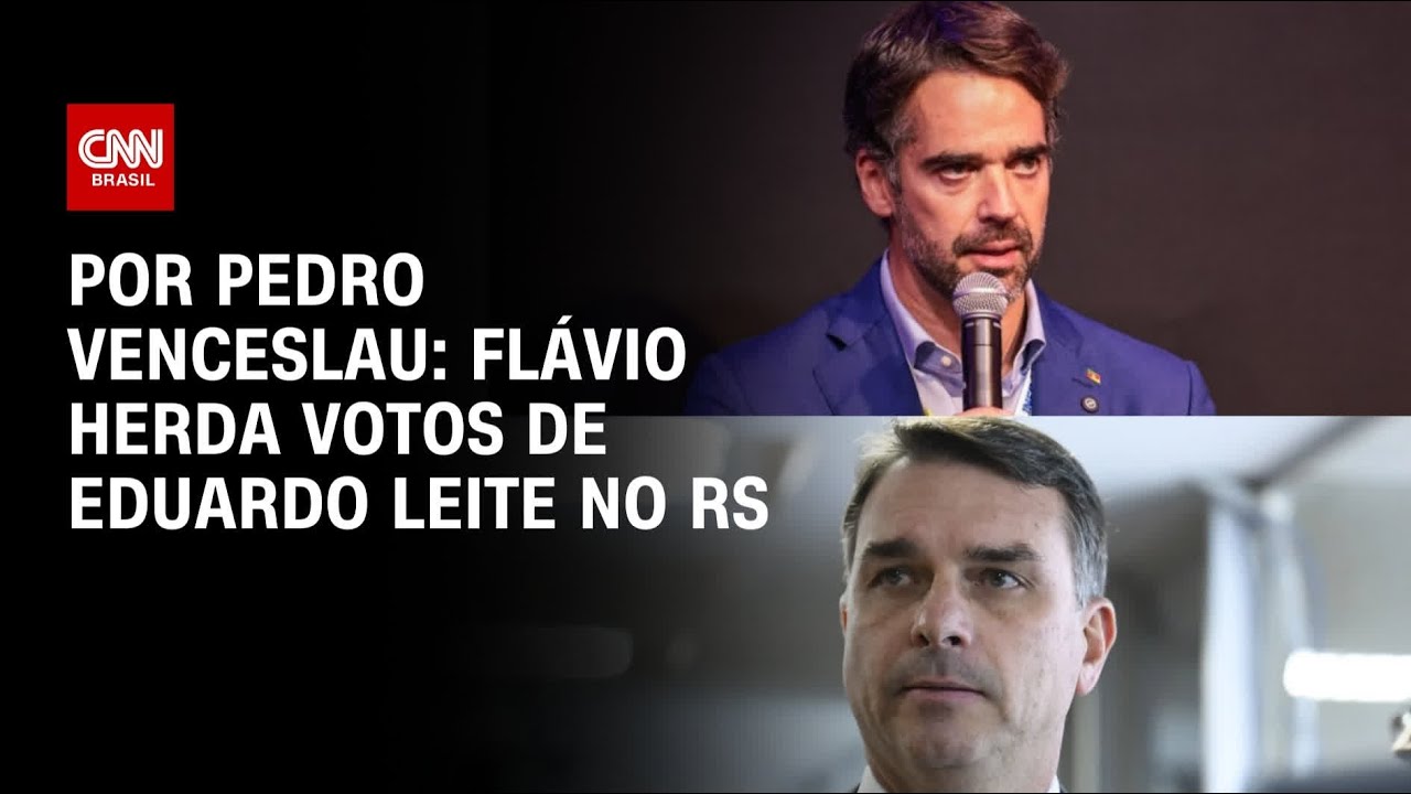 Eleições 2026: Flávio Bolsonaro herda votos de Eduardo Leite no RS, diz Real Time | CNN 360º