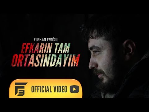 Efkarın Tam Ortasındayım - Furkan Eroğlu