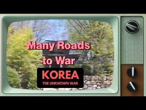 Korea: The Unknown War 1990 | 1. Many Roads to War