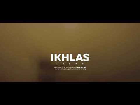 LILYO - IKHLAS (Official Lyric Video)