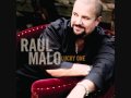 Raul Malo Moonlight Kiss