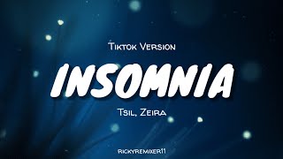 Download lagu Tsil, Zeira - Insomnia (Tiktok Version) Cover Lyrics mp3