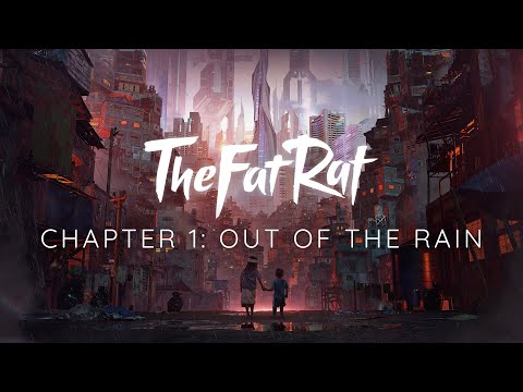 TheFatRat, Shiah Maisel - Out Of The Rain