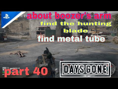 Days Gone About Boozers Arm where to find the hunting blade - Walkthrough #daysgone #gameplay #days