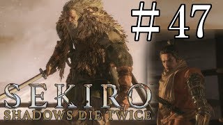#47【SEKIRO 隻狼】実況プレイ 生きていた義父と成長した狼 [大忍び梟 戦　その①]
